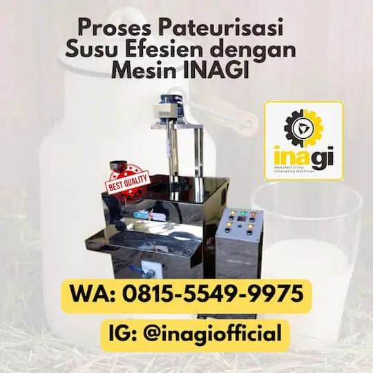 Cara Kerja Mesin Pasteurisasi Susu Lancarkan Bisnis UMKM