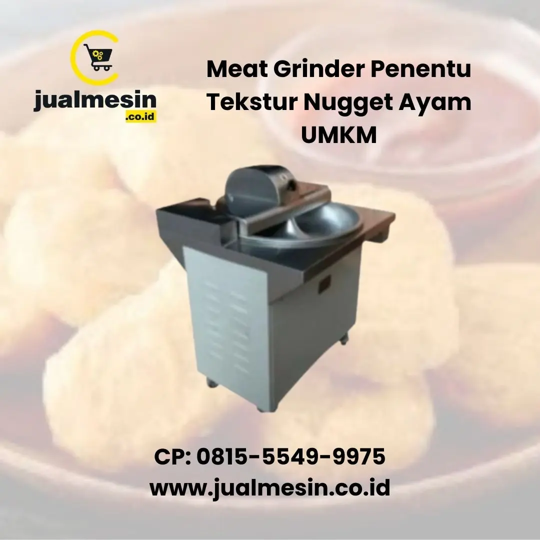 Meat Grinder  Penentu Tekstur Nugget Ayam UMKM