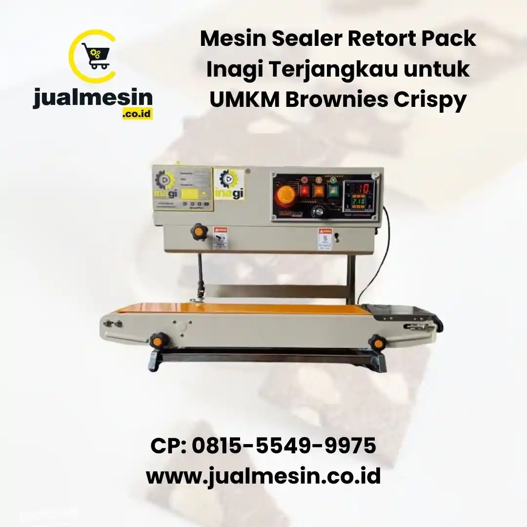Mesin Sealer Retort Pack Inagi Terjangkau untuk UMKM Brownies Crispy