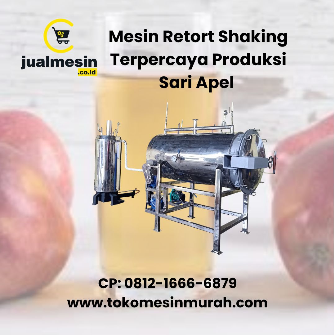 Mesin Retort Shaking Terpercaya Produksi Sari Apel