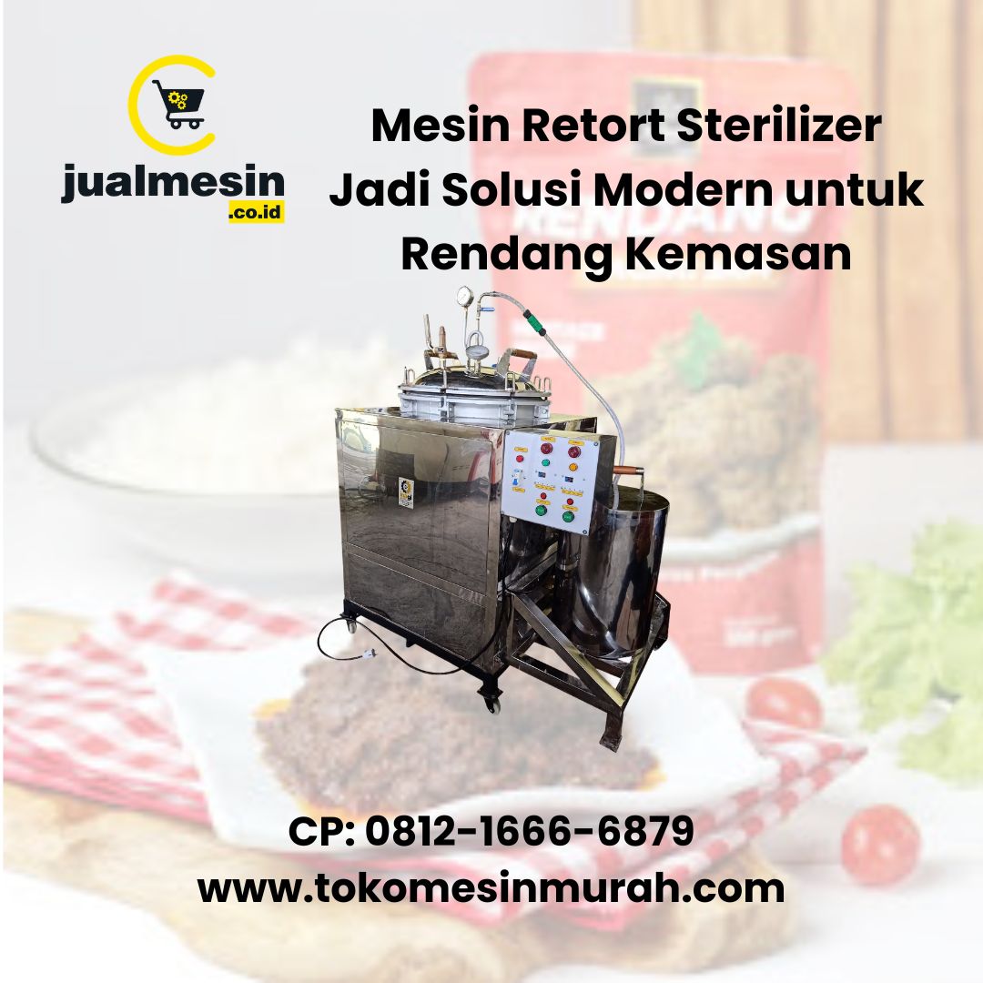 Mesin Retort Sterilizer Jadi Solusi Modern untuk Rendang Kemasan