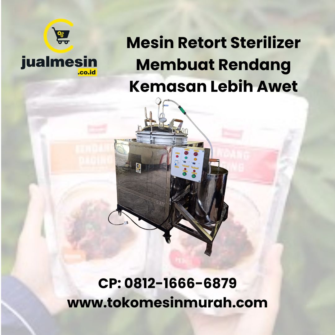 Mesin Retort Sterilizer Membuat Rendang Kemasan Lebih Awet dan Aman untuk Dipasarkan