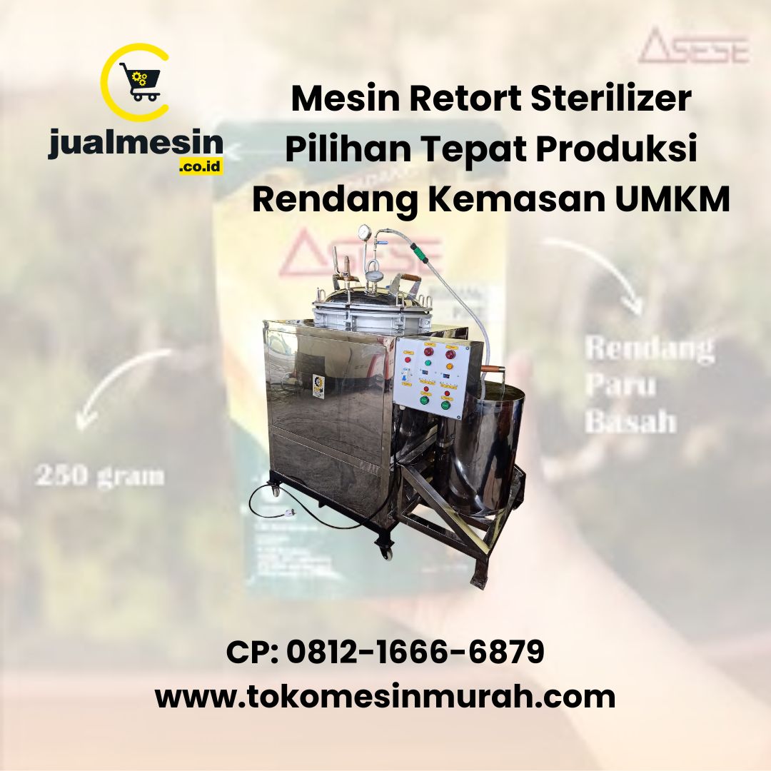 Mesin Retort Sterilizer  Pilihan Tepat Produksi Rendang Kemasan UMKM