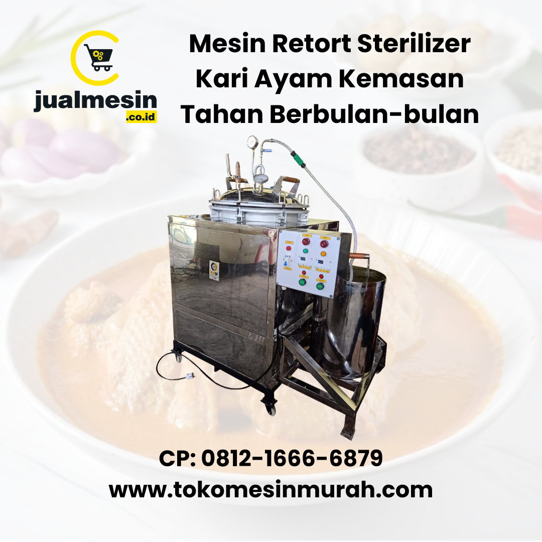 Mesin Retort Sterilizer Kari Ayam Kemasan Tahan Berbulan-bulan