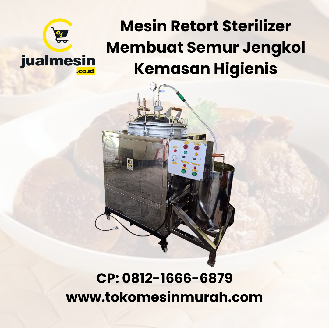 Mesin Retort Sterilizer Membuat Semur Jengkol Kemasan Higienis