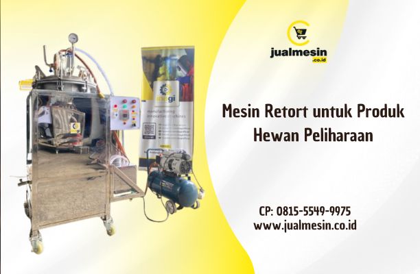 Mesin Retort untuk Produk Hewan Peliharaan: Peluang Pasar yang Terabaikan?