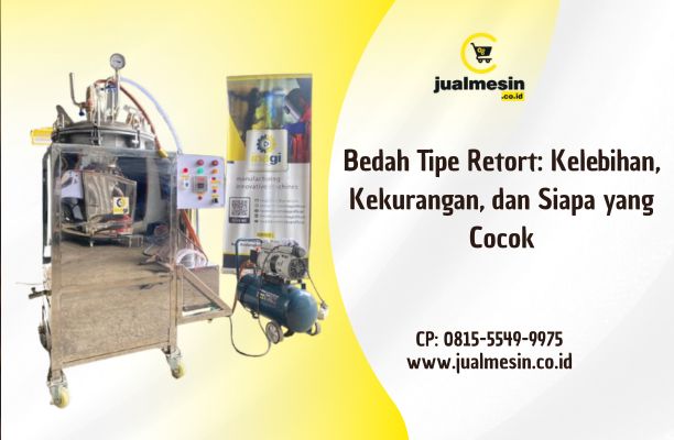 Bedah Tipe Retort: Kelebihan, Kekurangan, dan Siapa yang Cocok