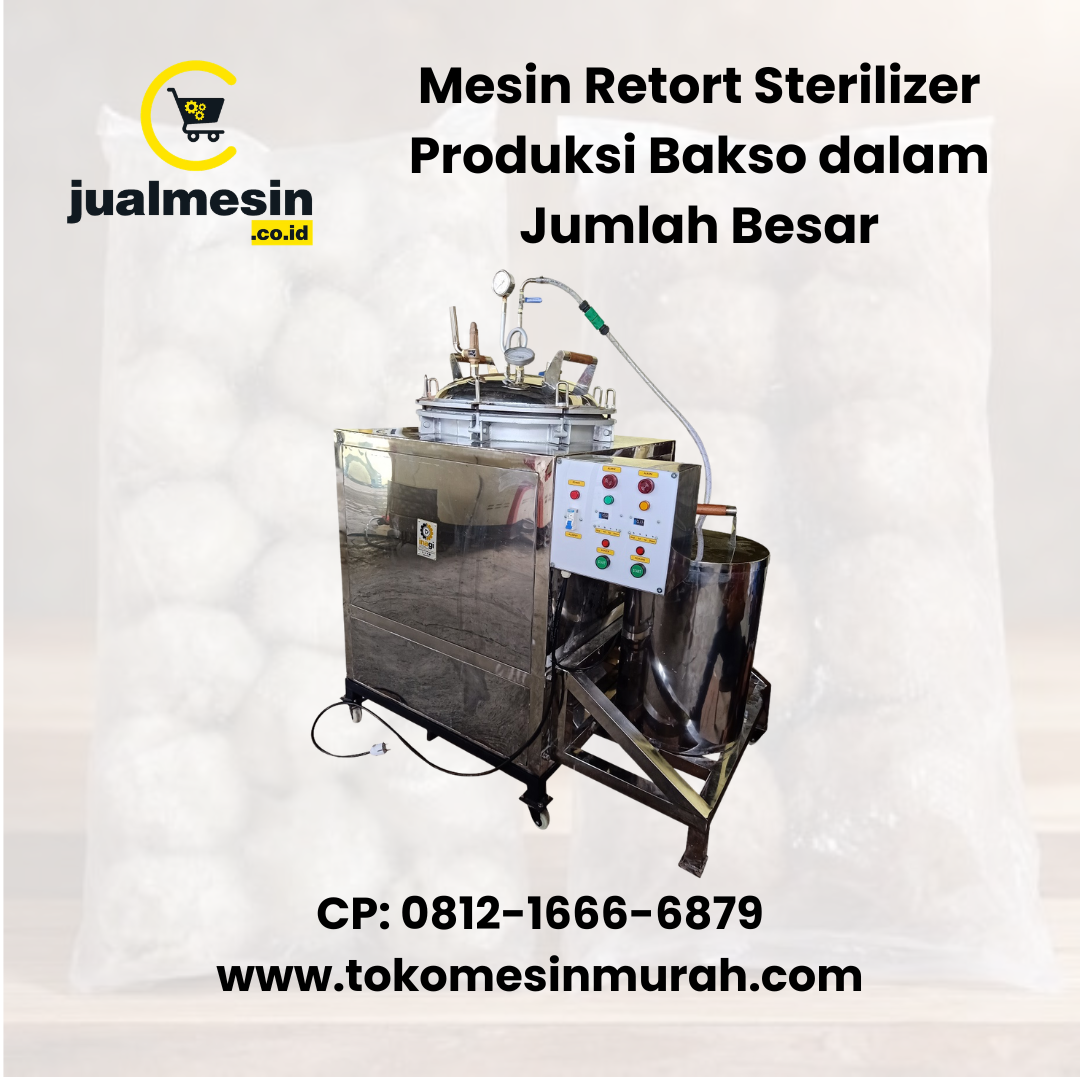 Mesin Retort Sterilizer Produksi Bakso dalam Jumlah Besar