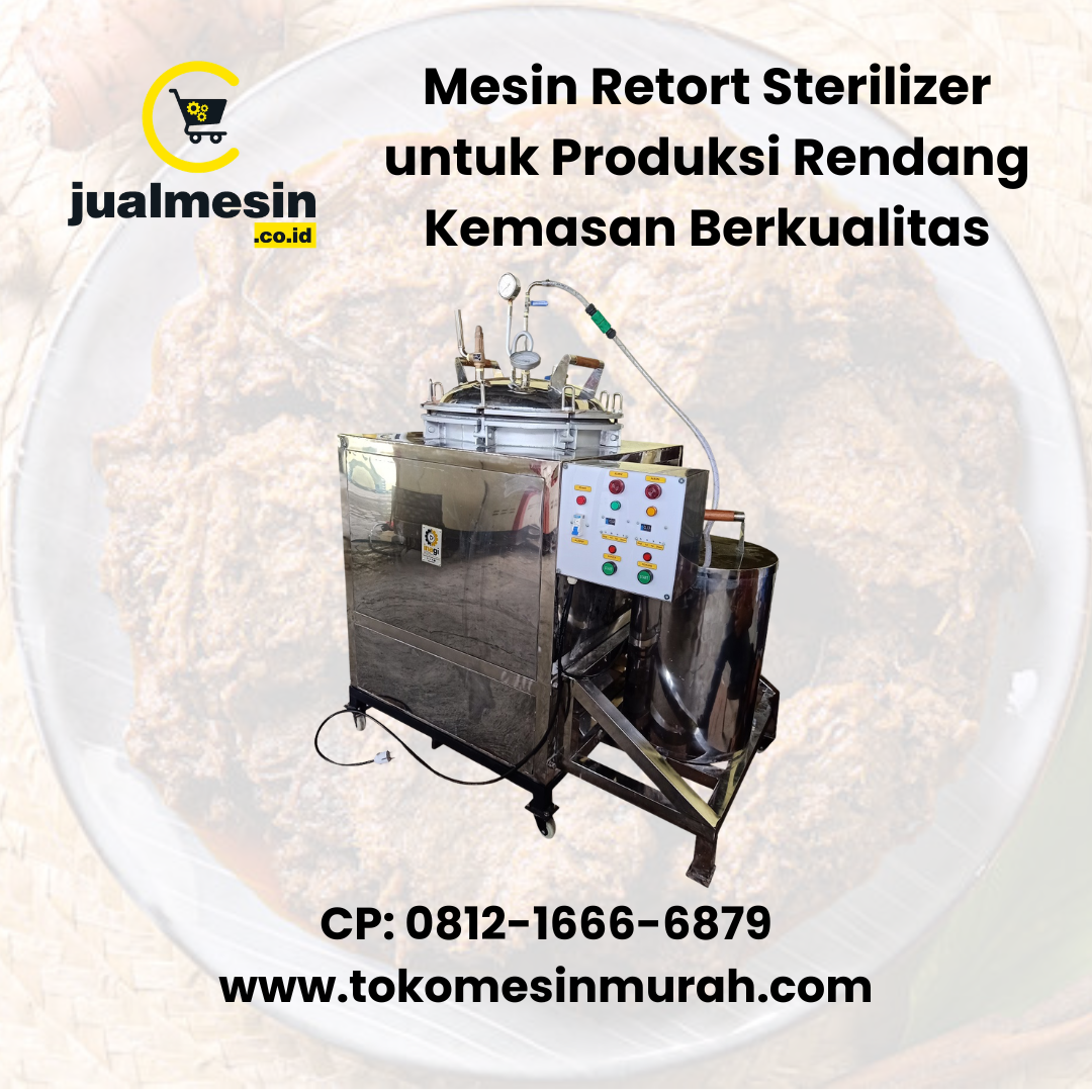 Mesin Retort Sterilizer untuk Produksi Rendang Kemasan Berkualitas