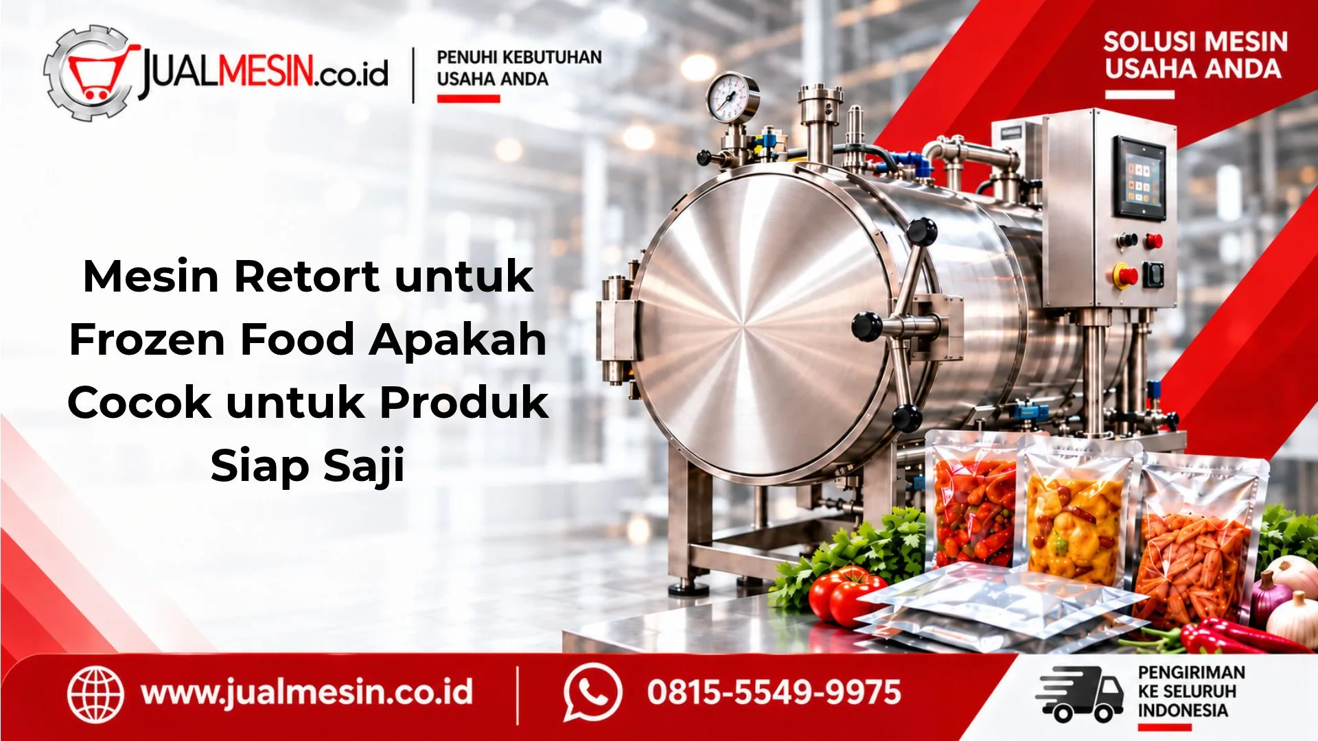 Mesin Retort untuk Frozen Food Apakah Cocok untuk Produk Siap Saji