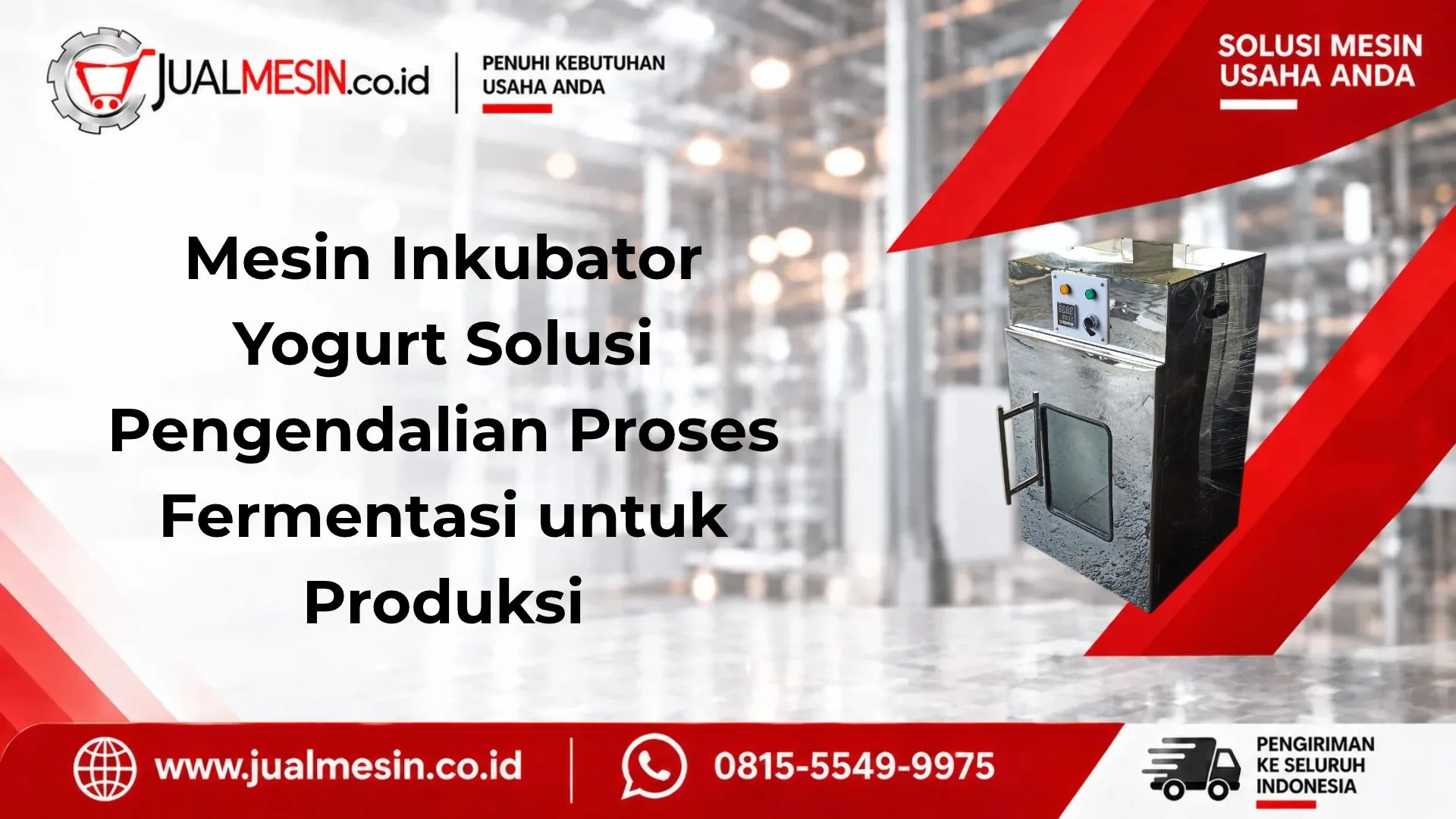 Mesin Inkubator Yogurt Solusi Pengendalian Proses Fermentasi untuk Produksi