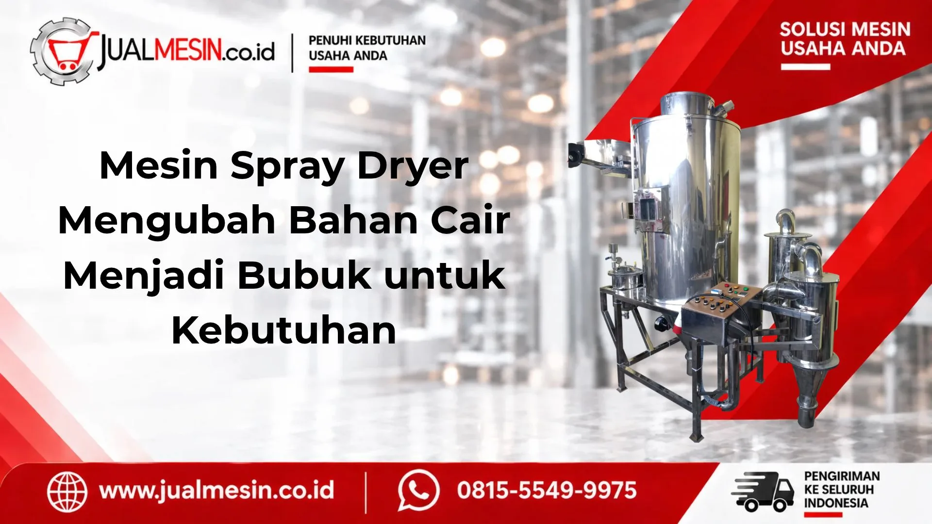 Mesin Spray Dryer Mengubah Bahan Cair Menjadi Bubuk untuk Kebutuhan