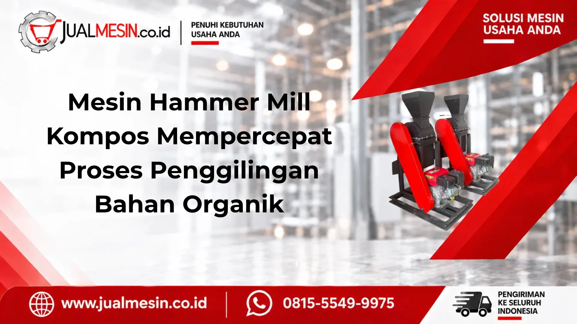 Mesin Hammer Mill Kompos Mempercepat Proses Penggilingan Bahan Organik