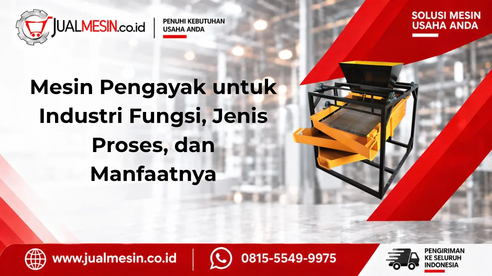 Mesin Pengayak untuk Industri Fungsi, Jenis Proses, dan Manfaatnya